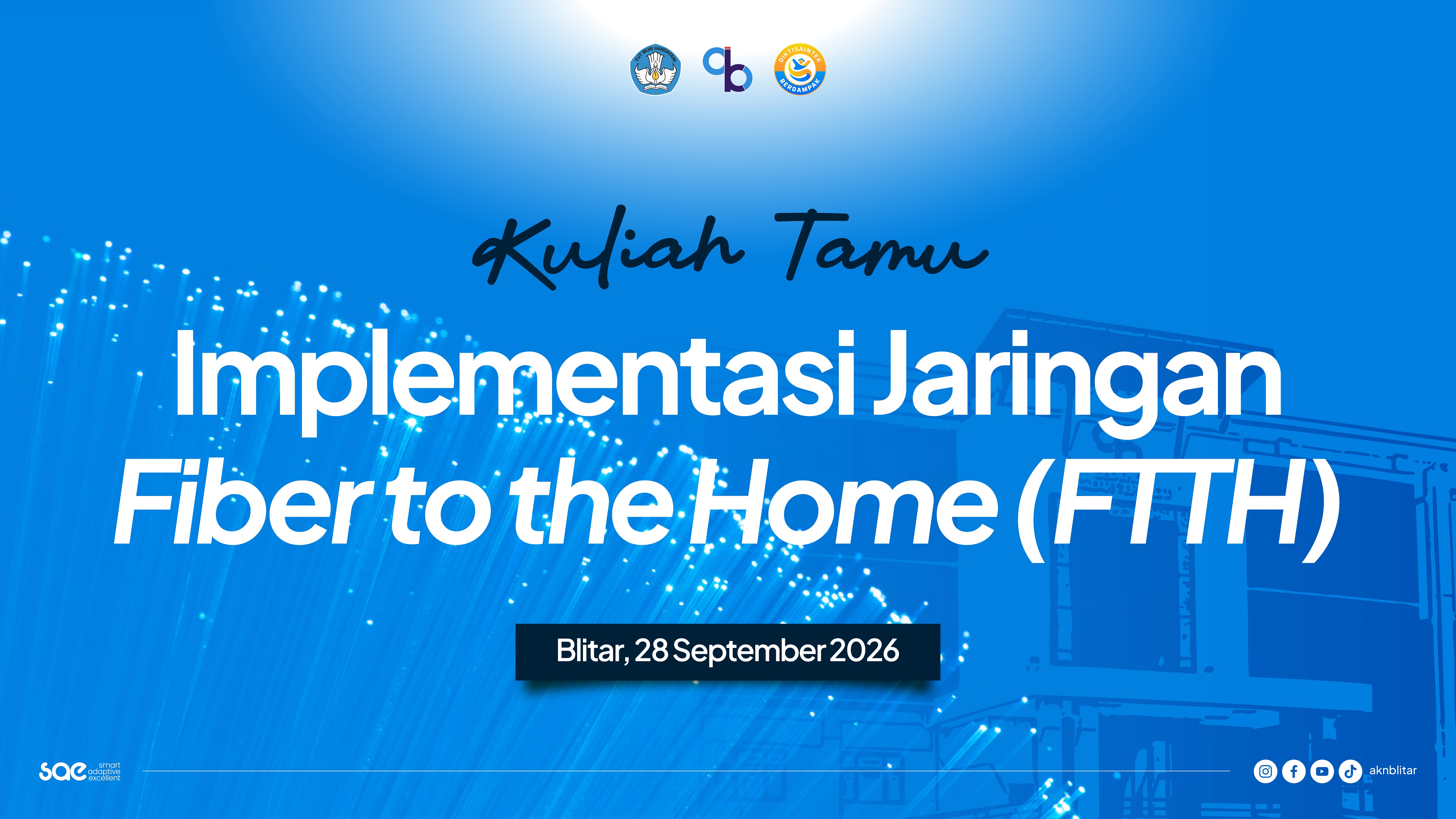 Kuliah Tamu FTTH 2026
